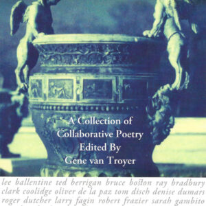 Collaborations<br> edited by Gene Van Troyer